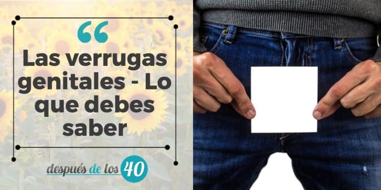 Las verrugas genitales – Lo que debes saber