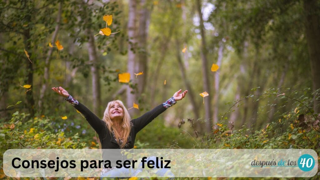 Consejos Para Ser Feliz: Abraza Tu Autenticidad