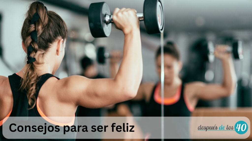 Consejos Para Ser Feliz: Invierte en Tu Salud Física y Mental