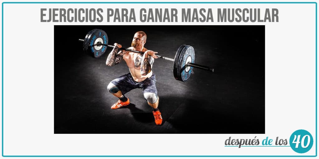 Ejercicios para ganar masa muscular
