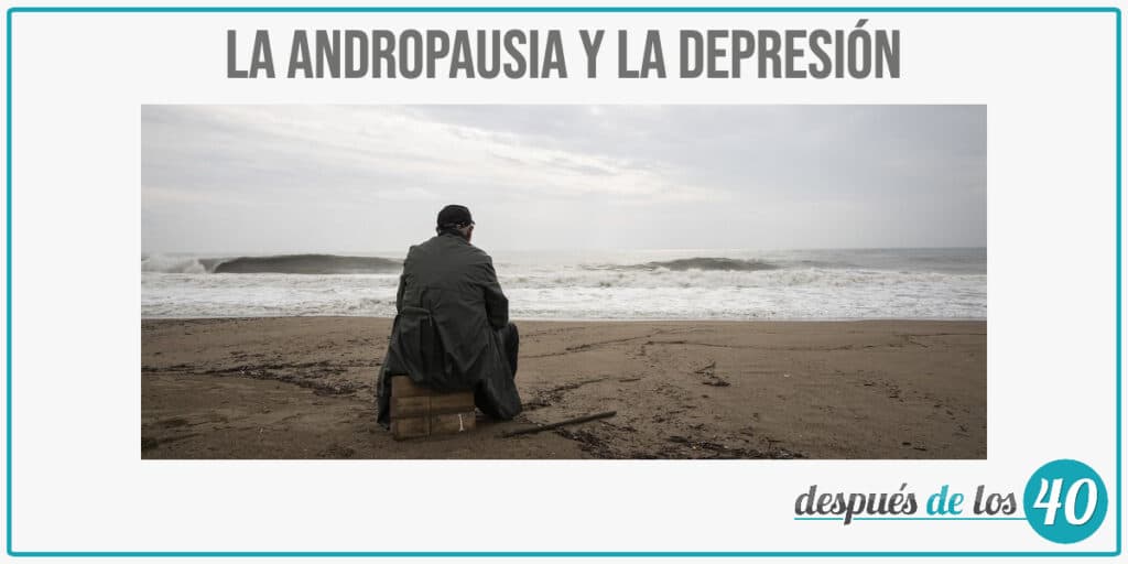 La andropausia y la depresión